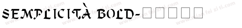 Semplicità Bold字体转换